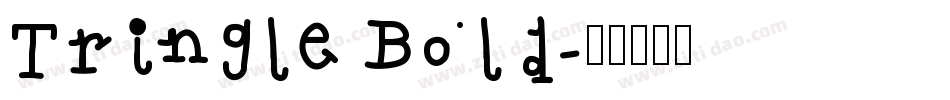 Tringle Bold字体转换